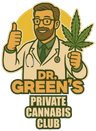 Dr. Green's Private Cannabis Club - Prescribed by Nature, Approved by Dr. Green